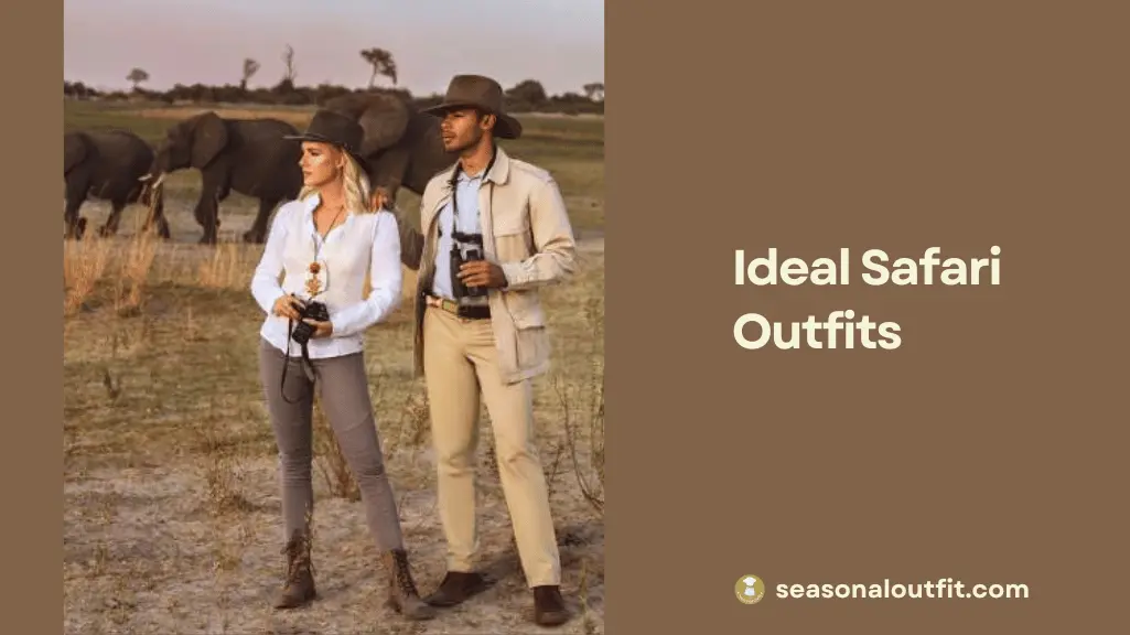 A final image showing a fully dressed male and female model in ideal safari outfits, showcasing the layering and accessories discussed in the article